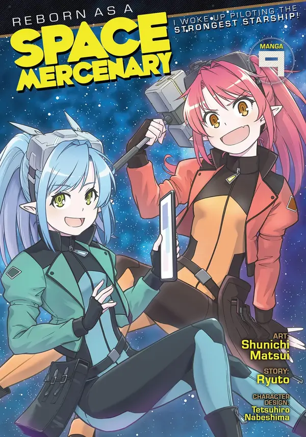 Reborn as a Space Mercenary: I Woke Up Piloting the Strongest Starship! (Official)